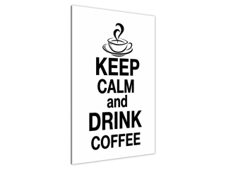 Obraz s nápisom Keep calm and drink coffee