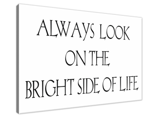 Obraz na plátne s nápisom Bright side of life