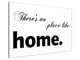 Obraz na s nápisom There is no place like home